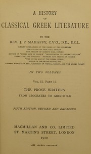 Cover of: A history of classical Greek literature | Mahaffy, John Pentland Sir