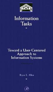 Cover of: Information tasks: toward a user-centered approach to information systems