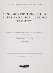 Cover of: Summary, photoelectric fuzes and miscellaneous projects by United States. Office of Scientific Research and Development. National Defense Research Committee