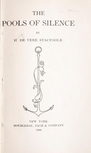 Cover of: The pools of silence by H. De Vere Stacpoole