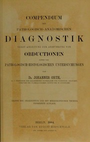 Cover of: Compendium der pathologisch-anatomischen Diagnostik by Johannes Orth