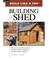 Cover of: Building a Shed