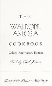 The Waldorf-Astoria cookbook by Ted James