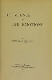 Cover of: The science of the emotions by Bhagavan Das