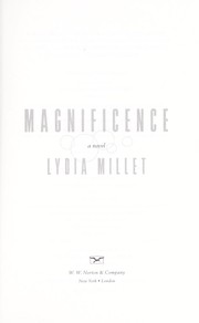Cover of: Magnificence by Lydia Millet