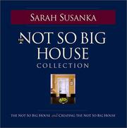 Cover of: The Not So Big House Collection (Susanka) by Sarah Susanka