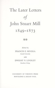 Later Letters of John Stuart Mill 1849-1873 (4 Vol. Set) by John Mill