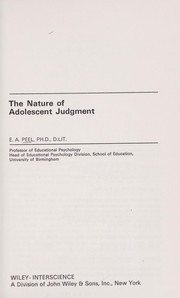 Cover of: The nature of adolescent judgment by Edwin Arthur Peel