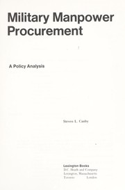 Cover of: Military manpower procurement: a policy analysis