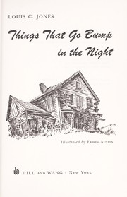 Cover of: Things that go bump in the night. by Louis Clark Jones