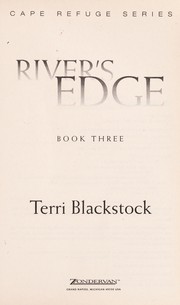 Cover of: River's Edge (Cape Refuge Series #3) by Terri Blackstock