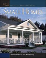 Cover of: Small Homes: Design Ideas for Great American Houses (Great Houses)