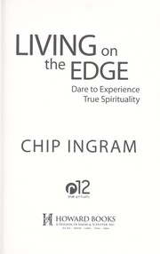 Cover of: Living on the edge : dare to experience true spirituality