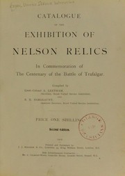 Cover of: Catalogue of the exhibition of Nelson relics in commemoration of the centenary of the battle of Trafalgar