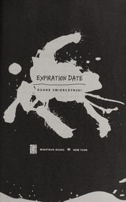 Cover of: Expiration date by Duane Swierczynski