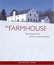 Cover of: The Farmhouse: New Inspiration for the Classic American Home