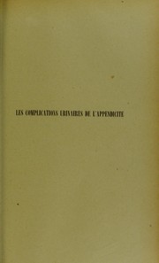 Les complications urinaires de l'appendicite by Henri Arnal