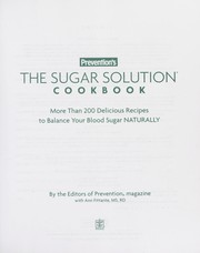 Cover of: The sugar solution cookbook : more than 200 delicious recipes to balance your blood sugar naturally by 
