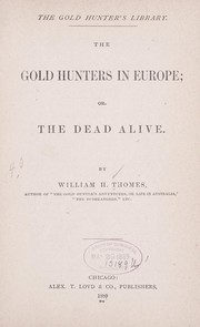 Cover of: The gold hunters in Europe