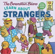 The Berenstain Bears Learn About Strangers by Stan Berenstain
