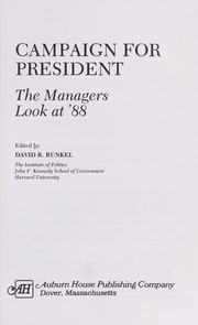 Cover of: Campaign for president: the managers look at '88