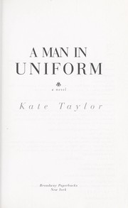 Cover of: A man in uniform: a novel