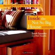 Inside the Not So Big House by Sarah Susanka, Marc Vassallo