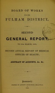 Cover of: Second general report, to 25th March, 1858, second annual report of Medical Officer of Health, abstract of accounts, &c. &c