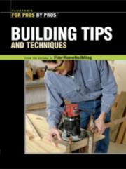 Cover of: Building Tips & Techniques (For Pros by Pros)