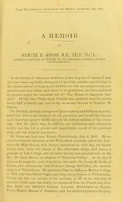 Cover of: A memoir of Samuel D. Gross, M.D., Ll. D., D.C.L., emeritus professor of surgery in the Jefferson Medical College of Philadelphia