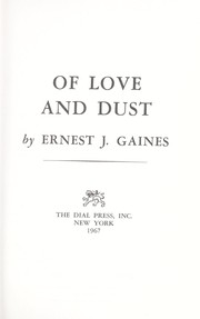 Cover of: Of love and dust | Ernest J. Gaines