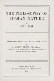 Cover of: The philosophy of human nature. by Zhu, Xi
