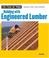 Cover of: Building with engineered lumber