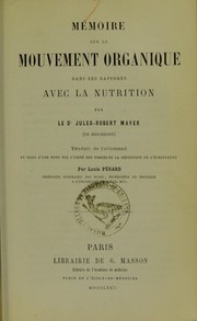 Cover of: M©♭moire sur le mouvement organique dans ses rapports avec la nutrition