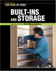 Cover of: Built-Ins and Storage (For Pros by Pros)