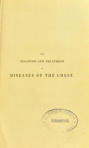 Cover of: A treatise on the diagnosis and treatment of diseases of the chest