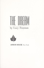 Cover of: The dream by Lucy Freeman