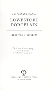 Cover of: The illustrated guide to Lowestoft porcelain