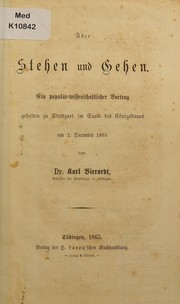 Cover of: ©ber Stehen und Gehen: ein popul©Þr-wissenschaftlicher Vortrag gehalten zu Stuttgart im Saale des Konigsbaues am 2. December 1865