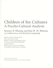 Cover of: Children of six cultures : a psycho-cultural analysis