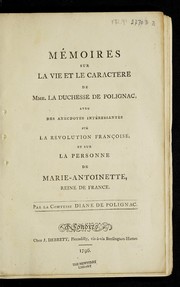 Cover of: Me moires sur la vie et le caractere de Mme. la duchesse de Polignac by Polignac, Diane comtesse de
