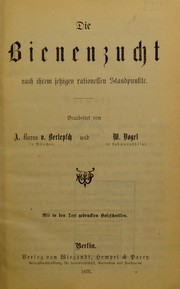Cover of: Die Bienenzucht by Berlepsch, August Freiherr von