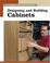 Cover of: Designing and Building Cabinets (New Best of Fine Woodworking)