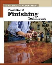 Cover of: Traditional Finishing Techniques (New Best of Fine Woodworking)
