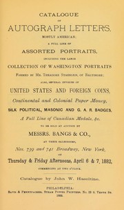 Catalogue of autograph letters ... United States and foreign coins ... by Haseltine, John W.