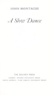 Cover of: A slow dance by Montague, John.