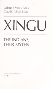 Xingu by Orlando Villas Bôas