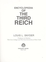 Cover of: Encyclopedia of the Third Reich by Louis Leo Snyder