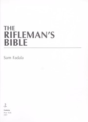 Cover of: The rifleman's bible by Sam Fadala