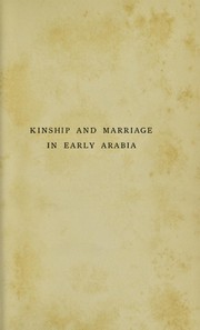 Cover of: Kinship & marriage in early Arabia by W. Robertson Smith